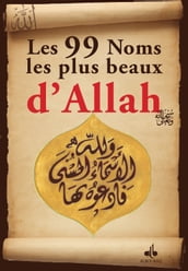 99 Noms les plus beaux d Allah (Les)