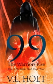 99 The Warriors Rise