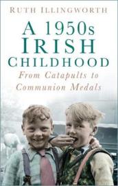 A 1950s Irish Childhood