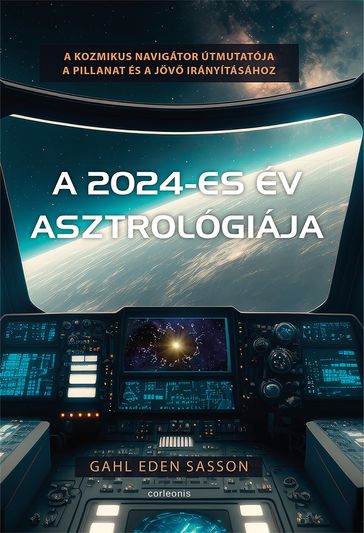A 2024-es év asztrológiája - Gahl Sasson