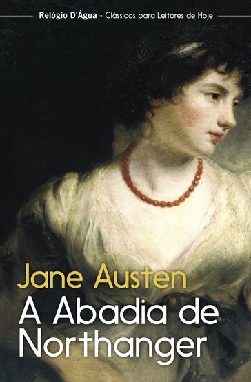 A Abadia de Northanger - Austen Jane
