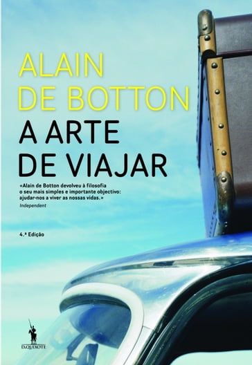 A Arte de Viajar - Alain De Botton