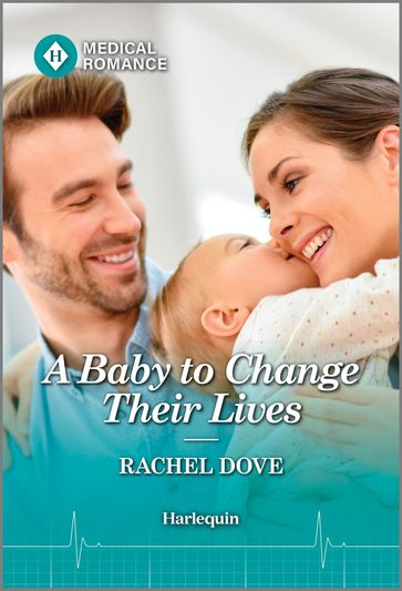 A Baby to Change Their Lives - Rachel Dove