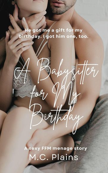 A Babysitter for My Birthday - M.C. Plains