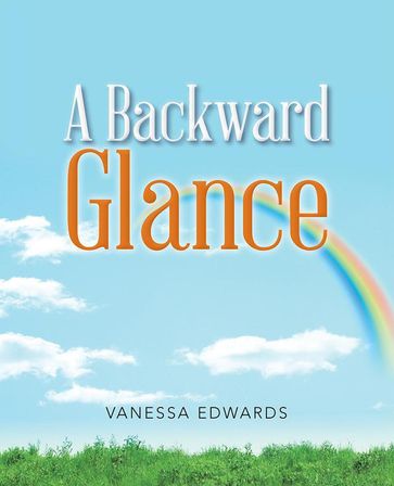 A Backward Glance - Vanessa Edwards