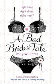 A Bad Bride s Tale