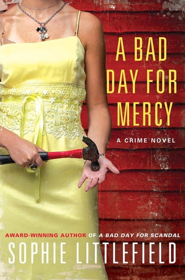 A Bad Day for Mercy - Sophie Littlefield