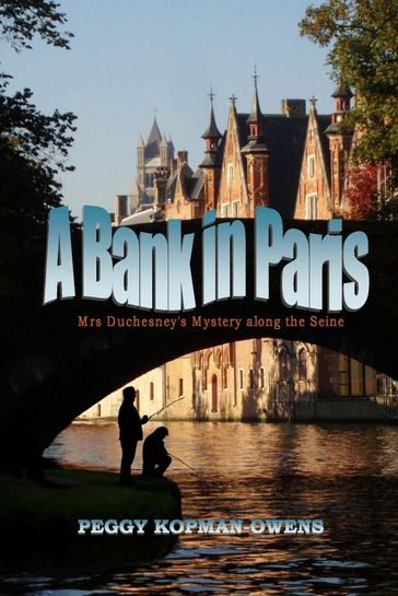 A Bank in Paris - Peggy Kopman-Owens