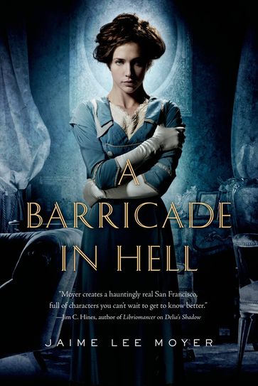 A Barricade in Hell - Jaime Lee Moyer