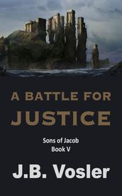 A Battle for Justice