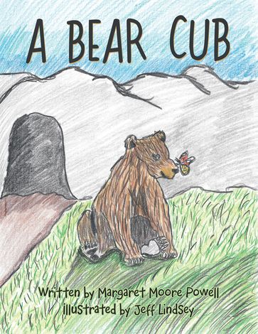 A Bear Cub - Margaret Moore Powell