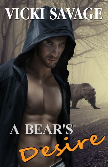 A Bear's Desire - Vicki Savage