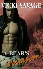 A Bear s Obsession