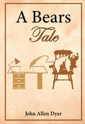 A Bear s Tale