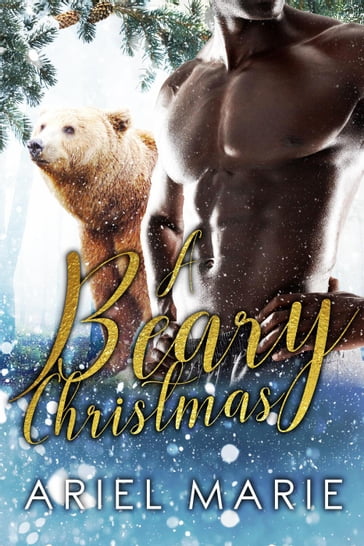 A Beary Christmas - Ariel Marie