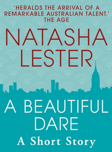 A Beautiful Dare - Natasha Lester