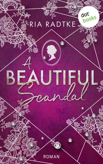 A Beautiful Scandal - Ria Radtke