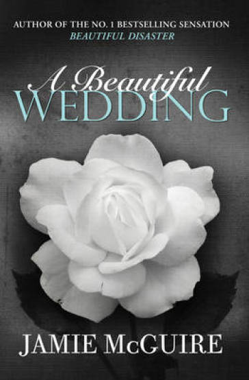 A Beautiful Wedding - Jamie McGuire