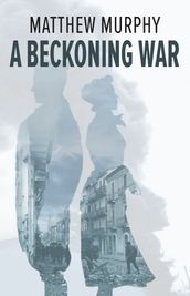 A Beckoning War