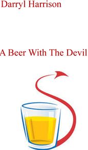 A Beer With The Devil