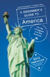 A Beginner s Guide to America