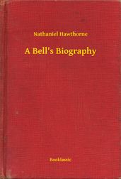 A Bell s Biography