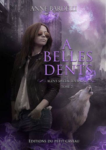 A Belles Dents - Anne Bardelli