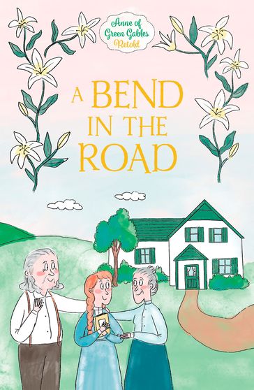 A Bend in the Road - Samantha Newman