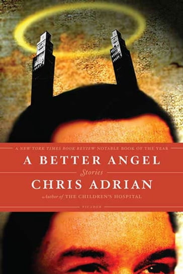 A Better Angel - Chris Adrian