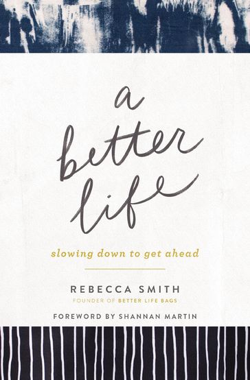 A Better Life - Rebecca Smith