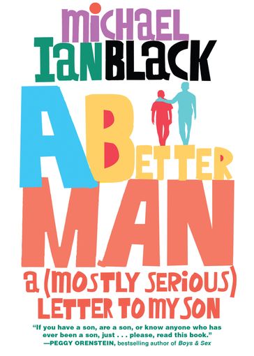 A Better Man - Michael Ian Black