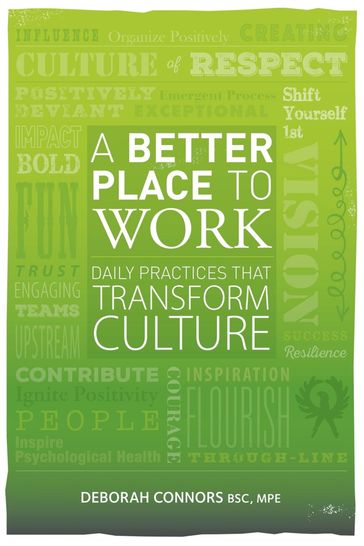 A Better Place To Work - Deborah Connors