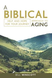 A Biblical Approach to Aging