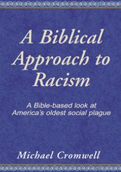A Biblical Approach to Racism