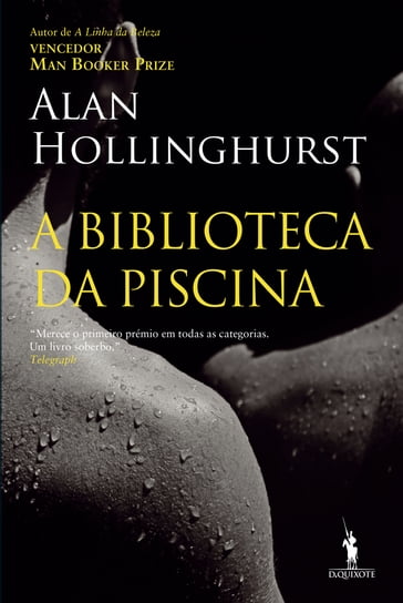 A Biblioteca da Piscina - Alan Hollinghurst
