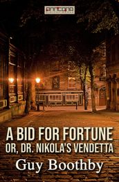 A Bid for Fortune