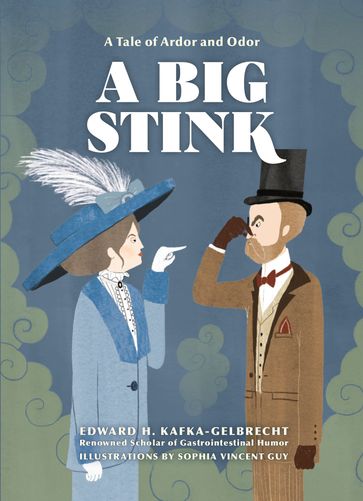 A Big Stink - Edward H. Kafka-Gelbrecht