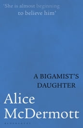 A Bigamist s Daughter