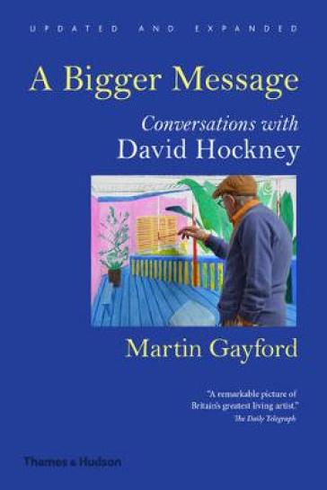 A Bigger Message - Martin Gayford