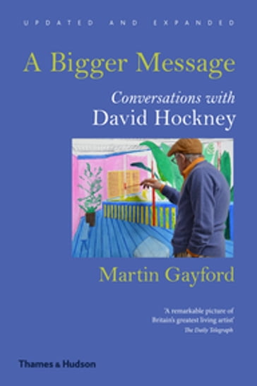 A Bigger Message - Martin Gayford