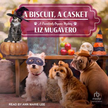 A Biscuit, a Casket - Liz Mugavero