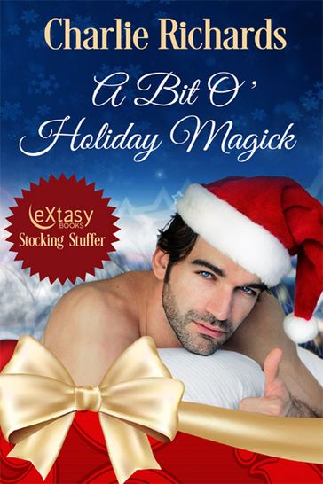 A Bit O' Holiday Magick - Charlie Richards