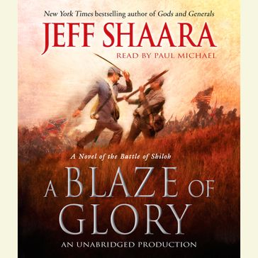 A Blaze of Glory - Jeff Shaara