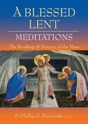 A Blessed Lent