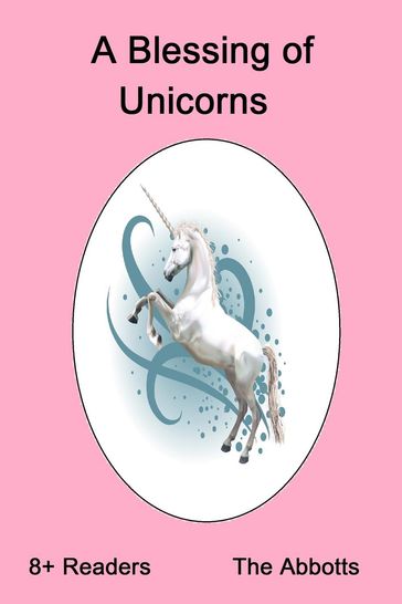 A Blessing of Unicorns - The Abbotts