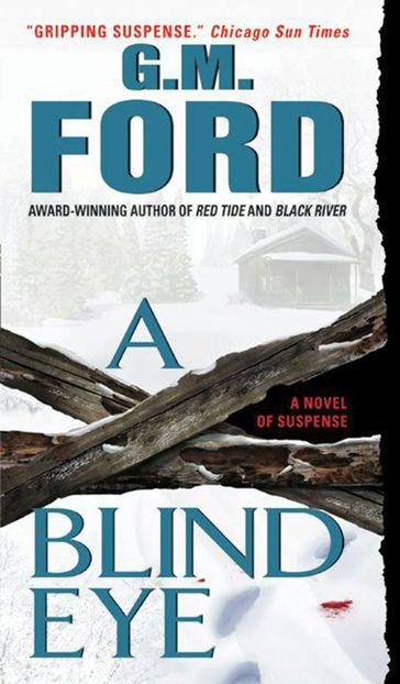 A Blind Eye - G.M. Ford