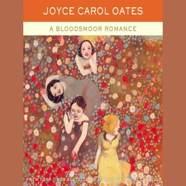 A Bloodsmoor Romance - Joyce Carol Oates