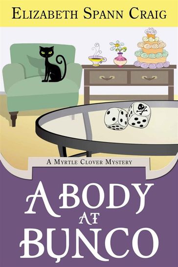 A Body at Bunco - Elizabeth Spann Craig