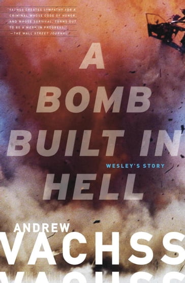 A Bomb Built in Hell - Andrew Vachss