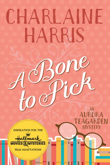 A Bone to Pick - Charlaine Harris